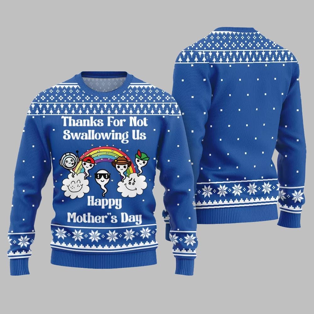 Thanks For Not Swallowing Us Happy Mother Day Ugly Sweater Christmas 2026 - Moonbestprint