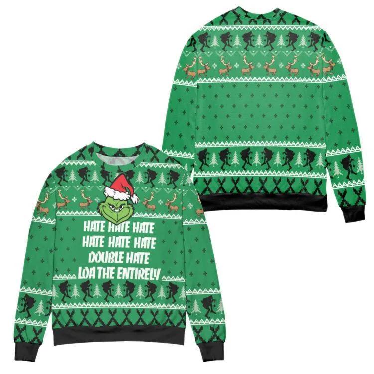 The Grinch Hate Double Hate Loathe Entirely Ugly Sweater, Grinch Holiday Sweater Moonbestprint