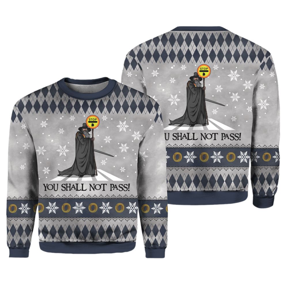 The Lord Of The Rings You Shall Not Pass Ugly Christmas Sweater - Moonbestprint