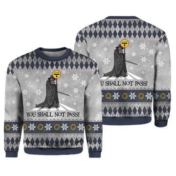 The Lord Of The Rings You Shall Not Pass Ugly Christmas Sweater - Moonbestprint