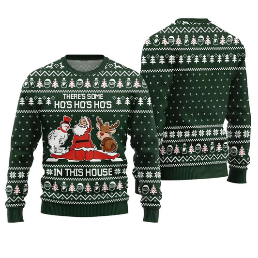 There Some Ho Ho Ho in This House Naughty Xmas Sweater - Moonbestprint