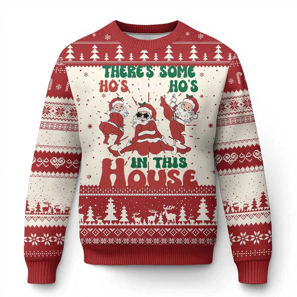Theres Some Hos In This House Santa Ugly Christmas Sweater - Moonbestprint