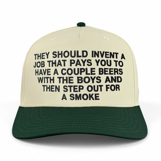 They Should Invent A Job That Pays You To Have A Couple Beers Hat -Moonbestprint