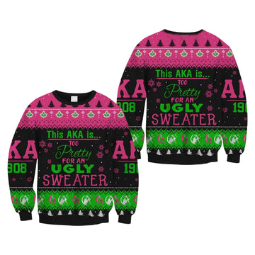 This Aka Is Too Pretty For An Alpha Kappa Ugly Christmas Sweater – Moonbestprint