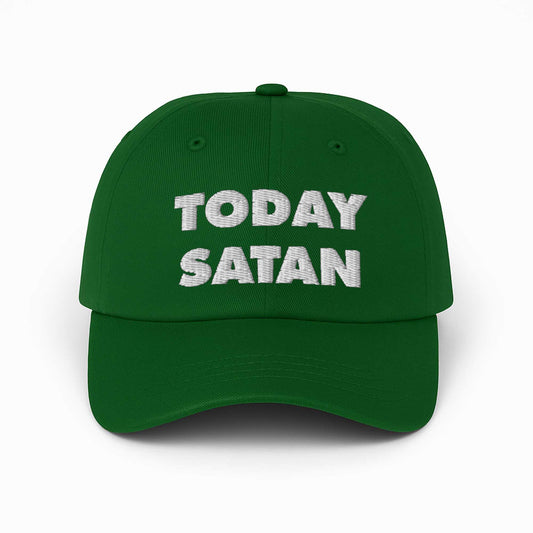 Today Satan Hat -Moonbestprint