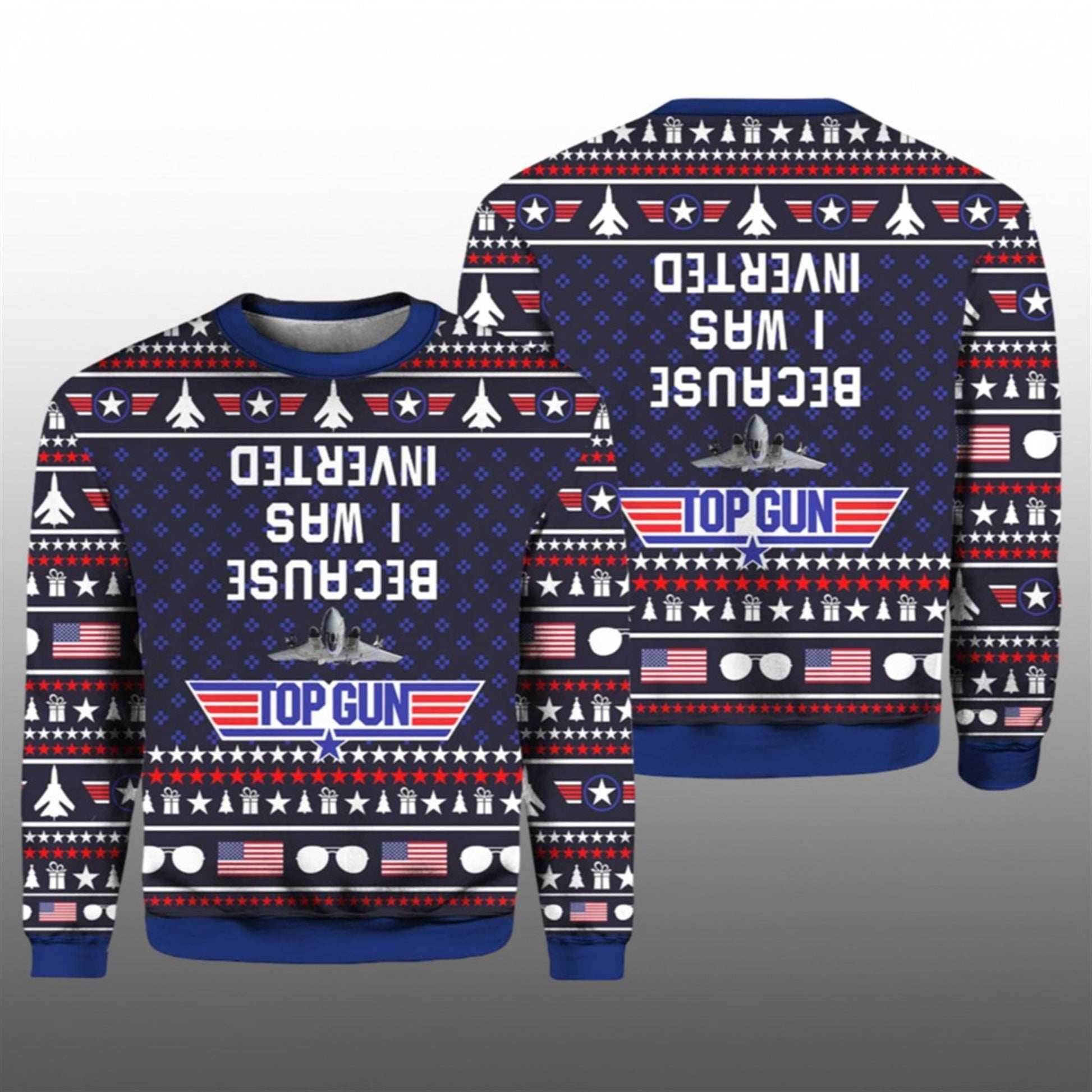 Top Gun Because I Was Inverted Ugly Sweater 2026 Christmas - Moonbestprint