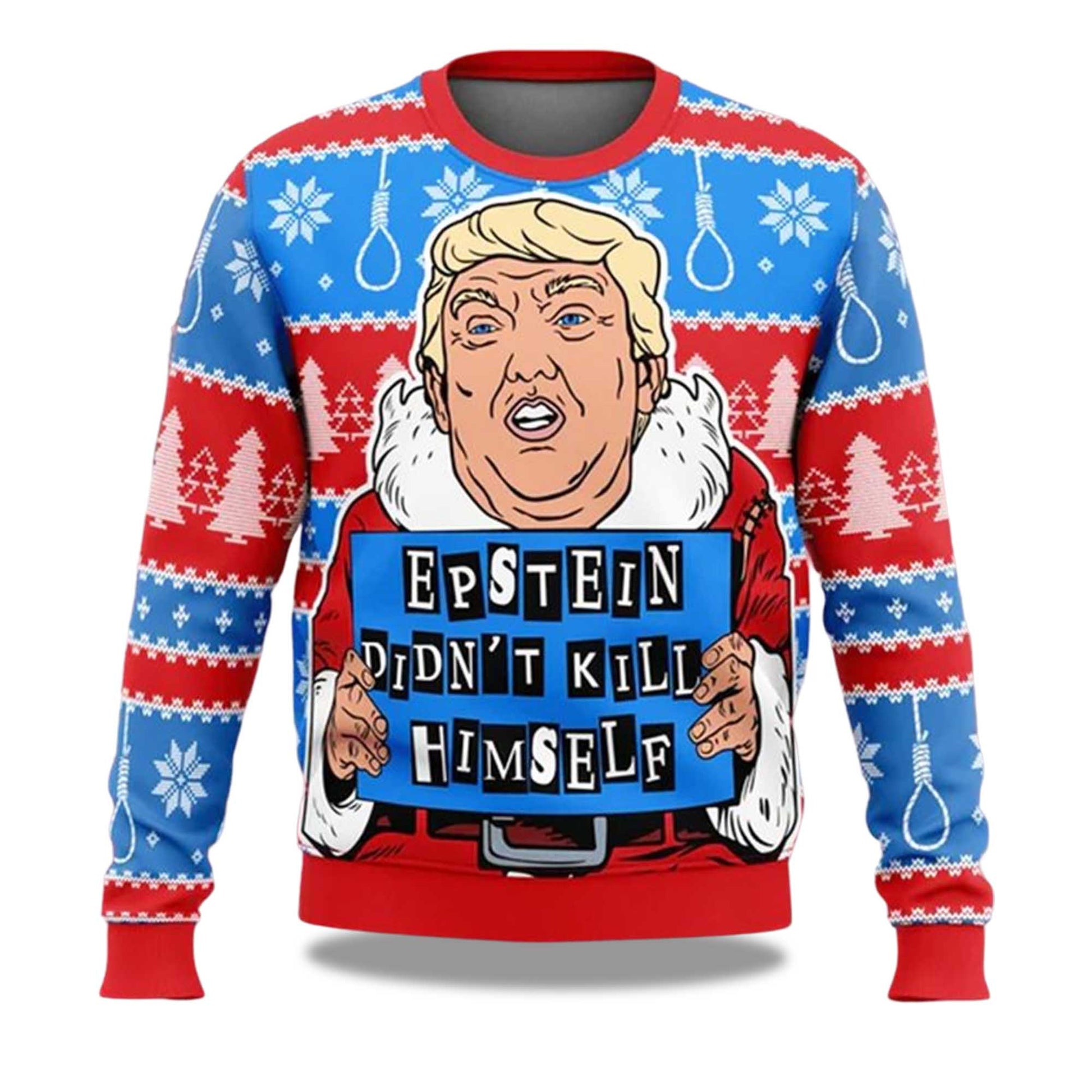 2026 Trump Epstein Didn’t Kill Himself Ugly Christmas Sweater Moonbestprint