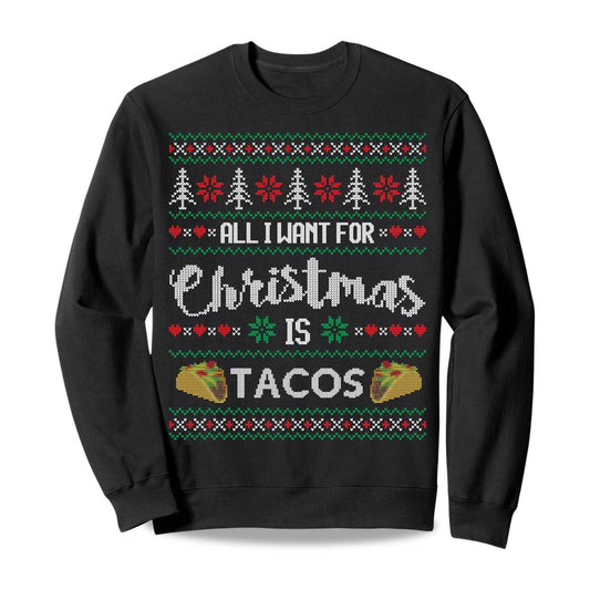 2026 Ugly Christmas Sweater All I Want Is Tacos Moonbestprint