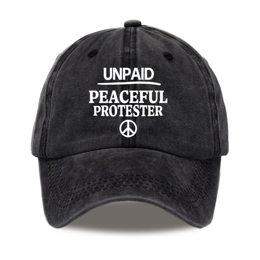 Unpaid Peaceful Protester Print Baseball Cap -Moonbestprint