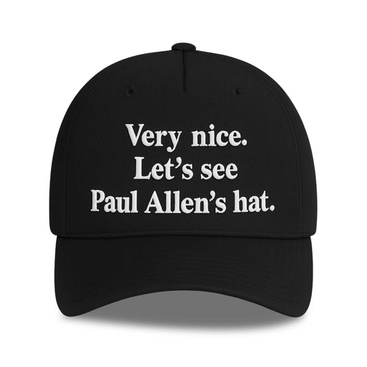 Very Nice. Let's See Paul Allen's Hat -Moonbestprint