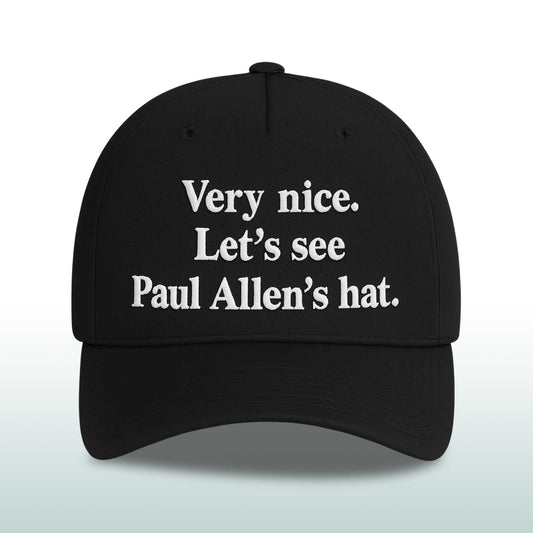 Very Nice. Let's See Paul Allen's Hat -Moonbestprint