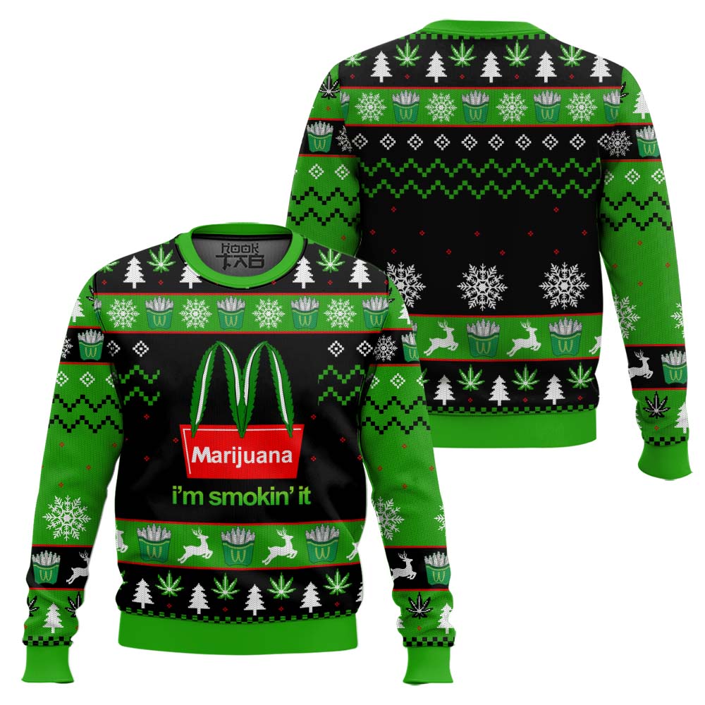Marijuana I'm Smokin' It Christmas Ugly Sweater – Moonbestprint