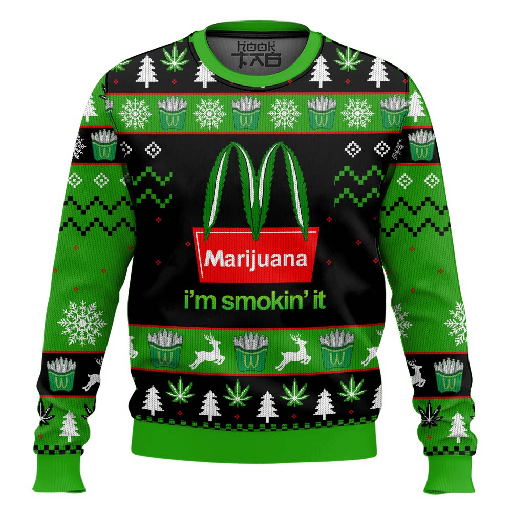 Marijuana I'm Smokin' It Christmas Ugly Sweater – Moonbestprint
