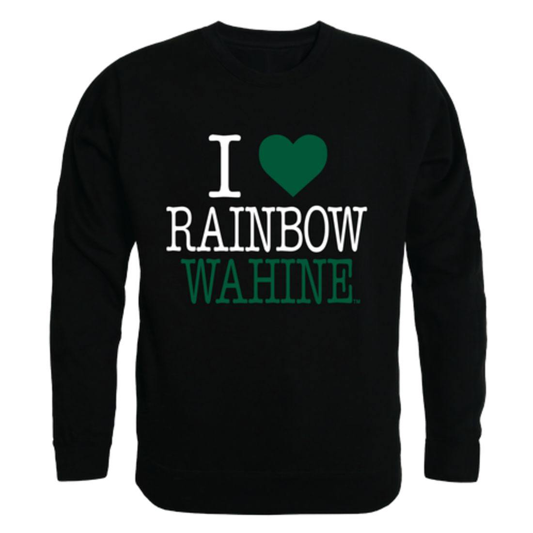I Love University of Hawaii Rainbow Rainbow Warriors Crewneck Pullover Sweatshirt Sweater