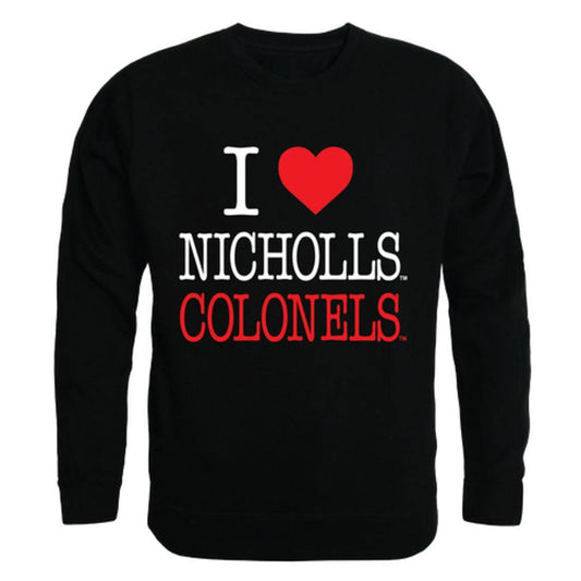 I Love Nicholls State University Colonels Crewneck Pullover Sweatshirt Sweater