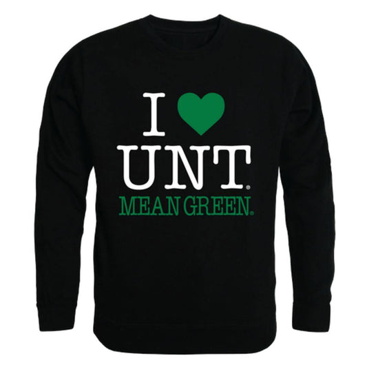 I Love UNT University of North Texas Mean Green Crewneck Pullover Sweatshirt Sweater
