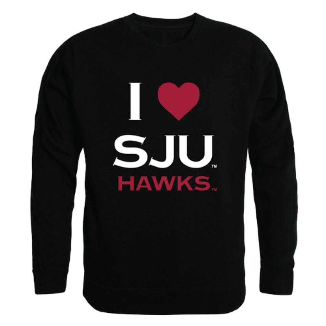 I Love Saint Josephs University Hawks Crewneck Pullover Sweatshirt Sweater