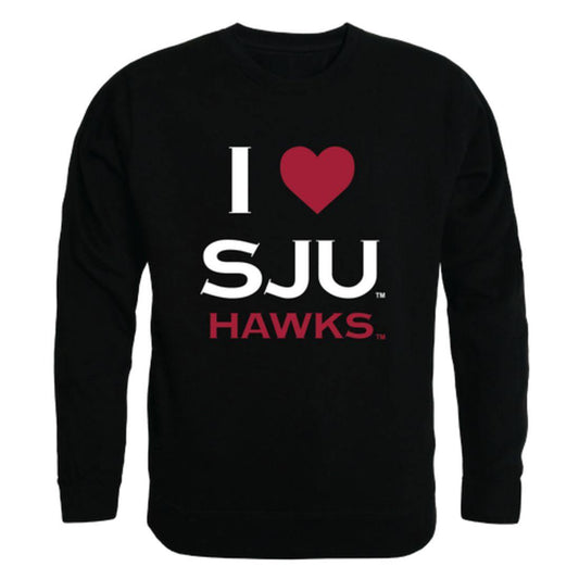 I Love Saint Josephs University Hawks Crewneck Pullover Sweatshirt Sweater