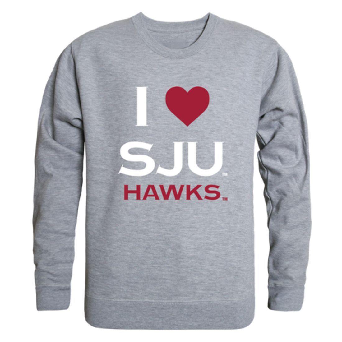 I Love Saint Josephs University Hawks Crewneck Pullover Sweatshirt Sweater