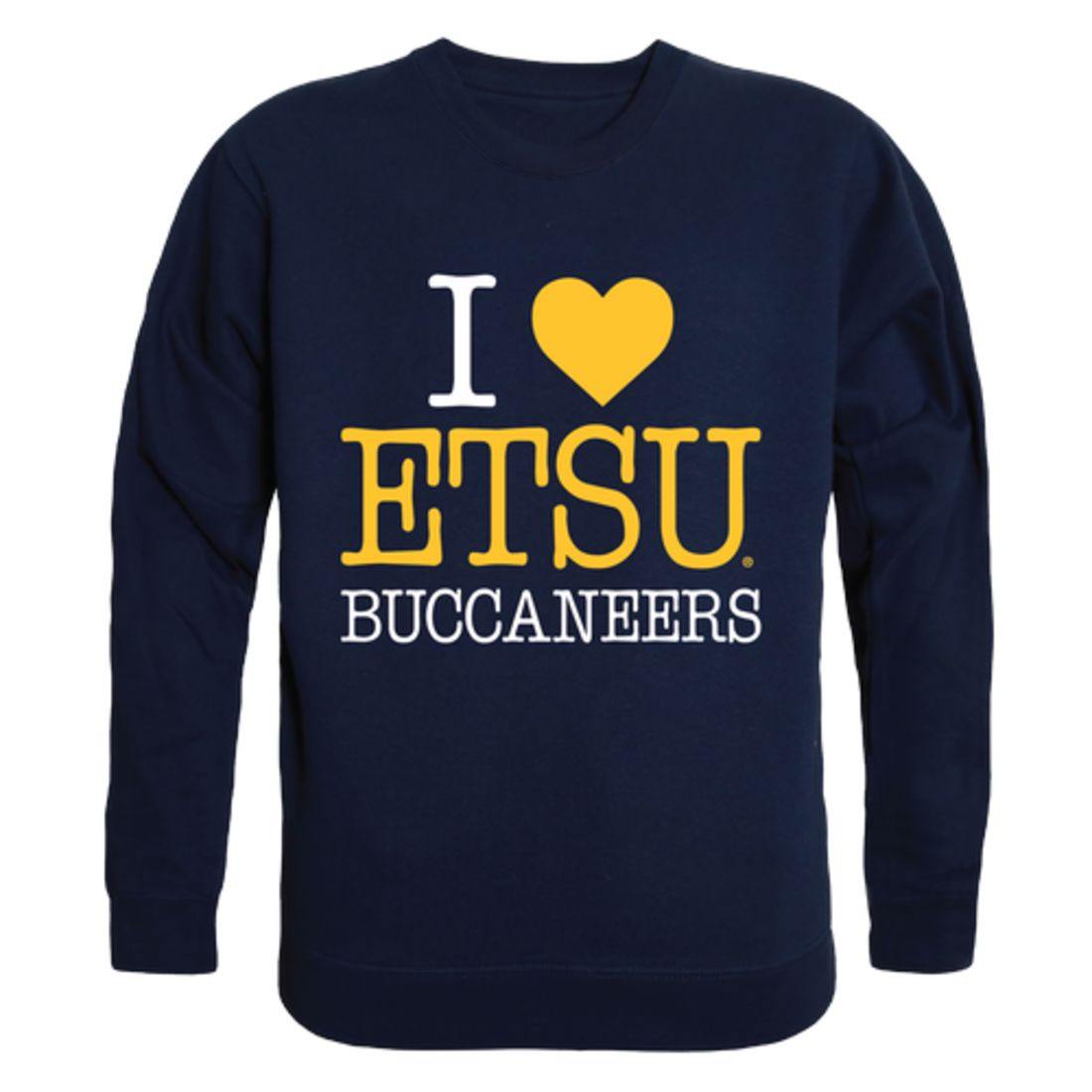 I Love ETSU East Tennessee State University Buccaneers Crewneck Pullover Sweatshirt Sweater