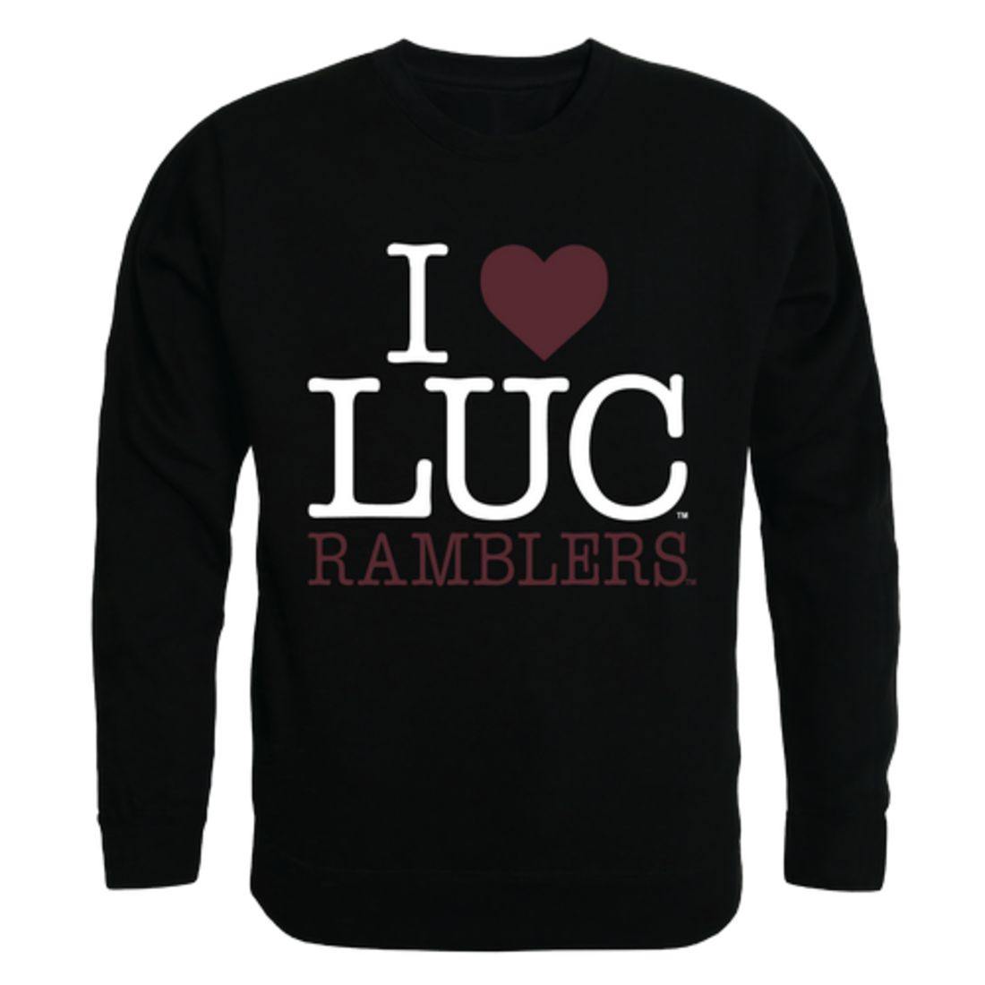 I Love LUC Loyola University Chicago Ramblers Crewneck Pullover Sweatshirt Sweater