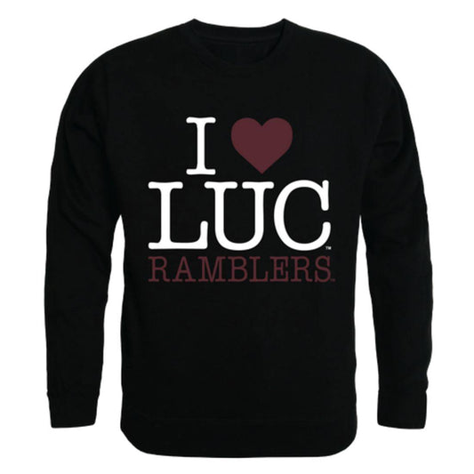 I Love LUC Loyola University Chicago Ramblers Crewneck Pullover Sweatshirt Sweater