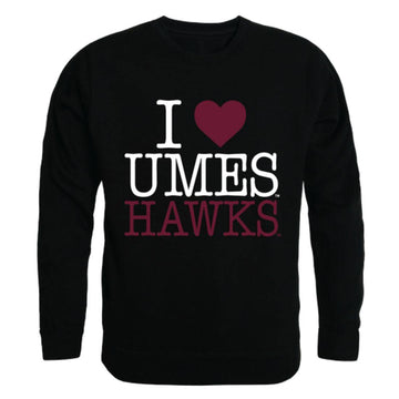 I Love UMES University of Maryland Eastern Shore Hawks Crewneck Pullover Sweatshirt Sweater