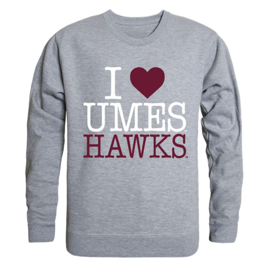 I Love UMES University of Maryland Eastern Shore Hawks Crewneck Pullover Sweatshirt Sweater