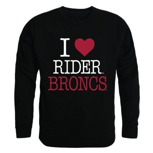 I Love Rider University Broncs Crewneck Pullover Sweatshirt Sweater