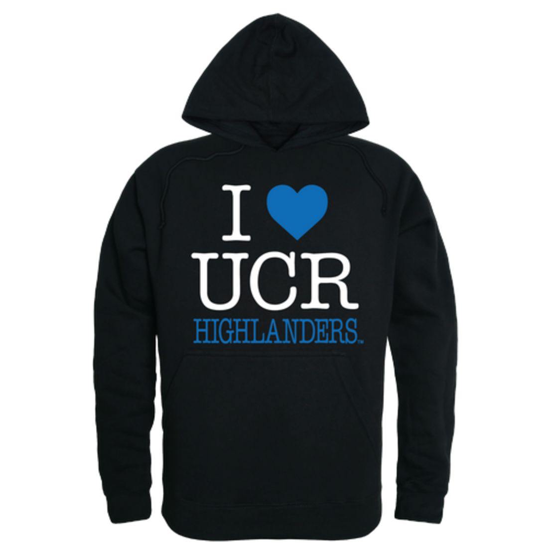 I Love University of California UC Riverside The Highlanders Hoodie Sweatshirt