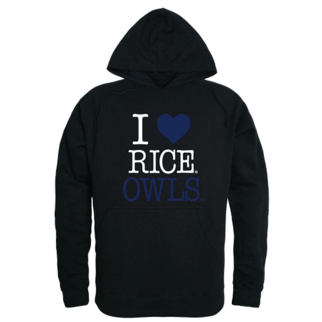 I Love Rice University Owls Hoodie Sweatshirt