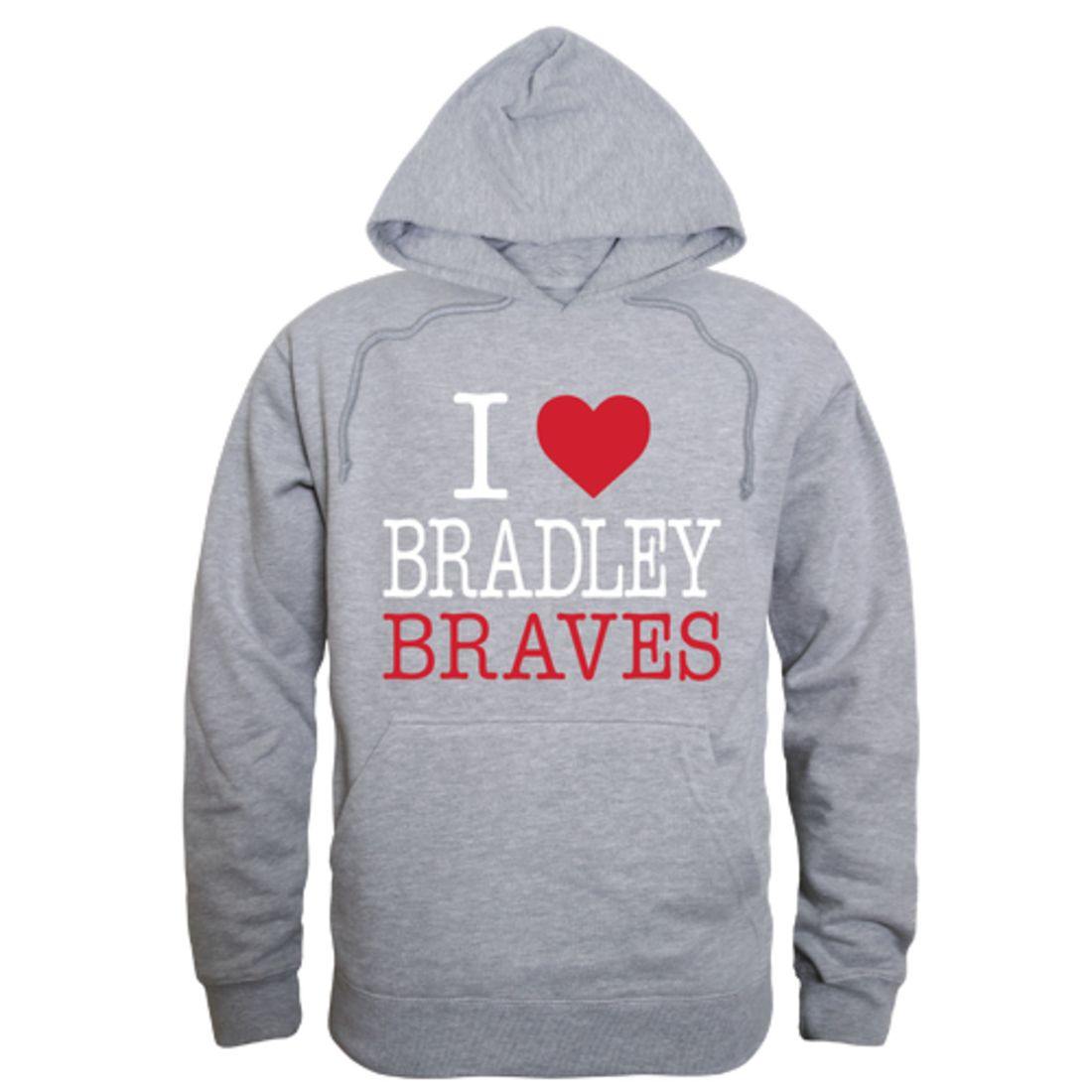 I Love Bradley University Braves Hoodie Sweatshirt