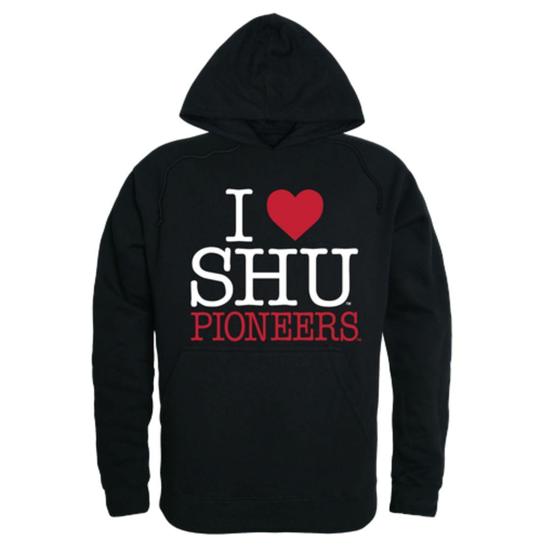 I Love Sacred Heart University Pioneers Hoodie Sweatshirt