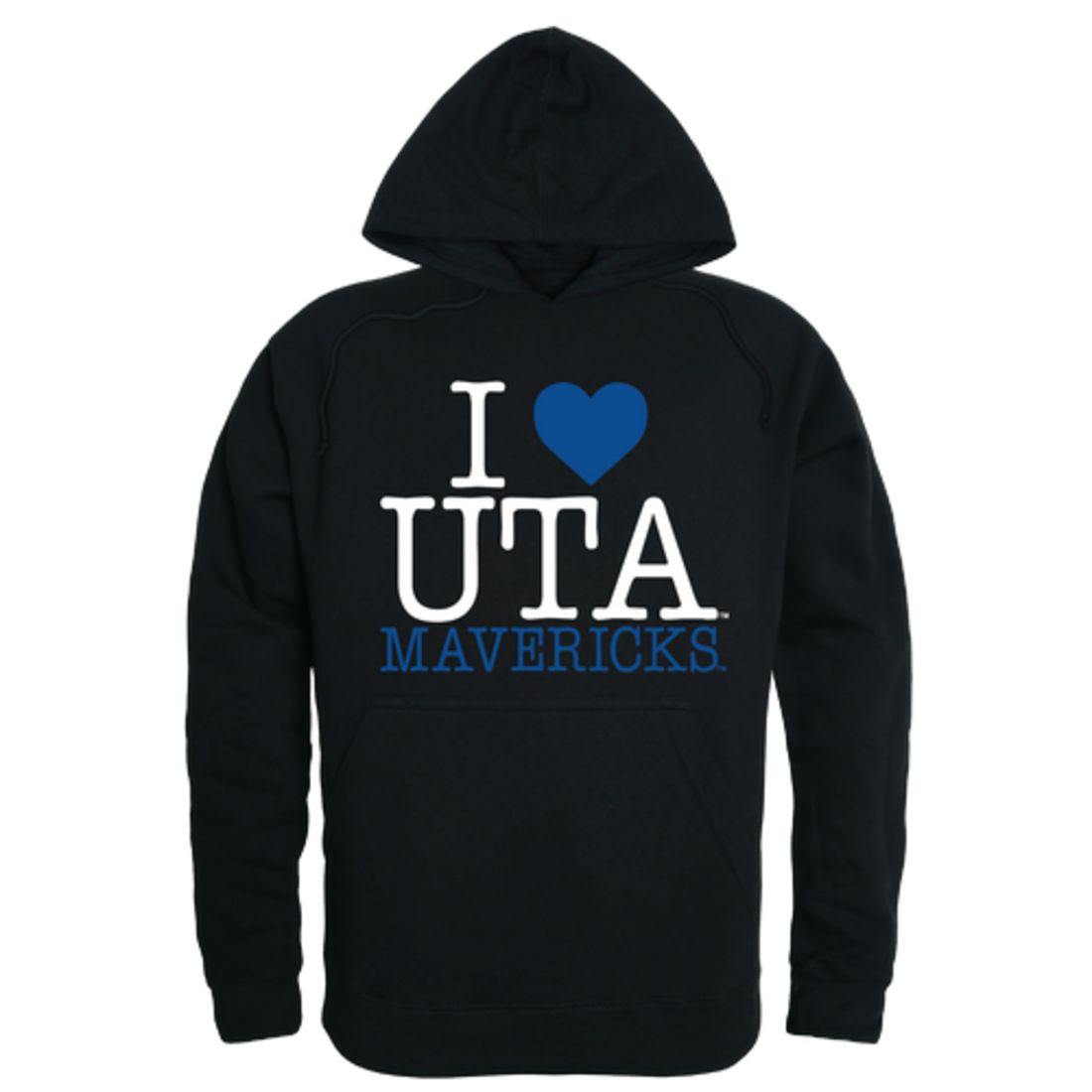 I Love UTA University of Teas at Arlington Mavericks Hoodie Sweatshirt