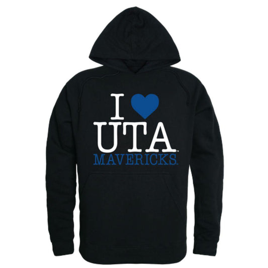 I Love UTA University of Teas at Arlington Mavericks Hoodie Sweatshirt