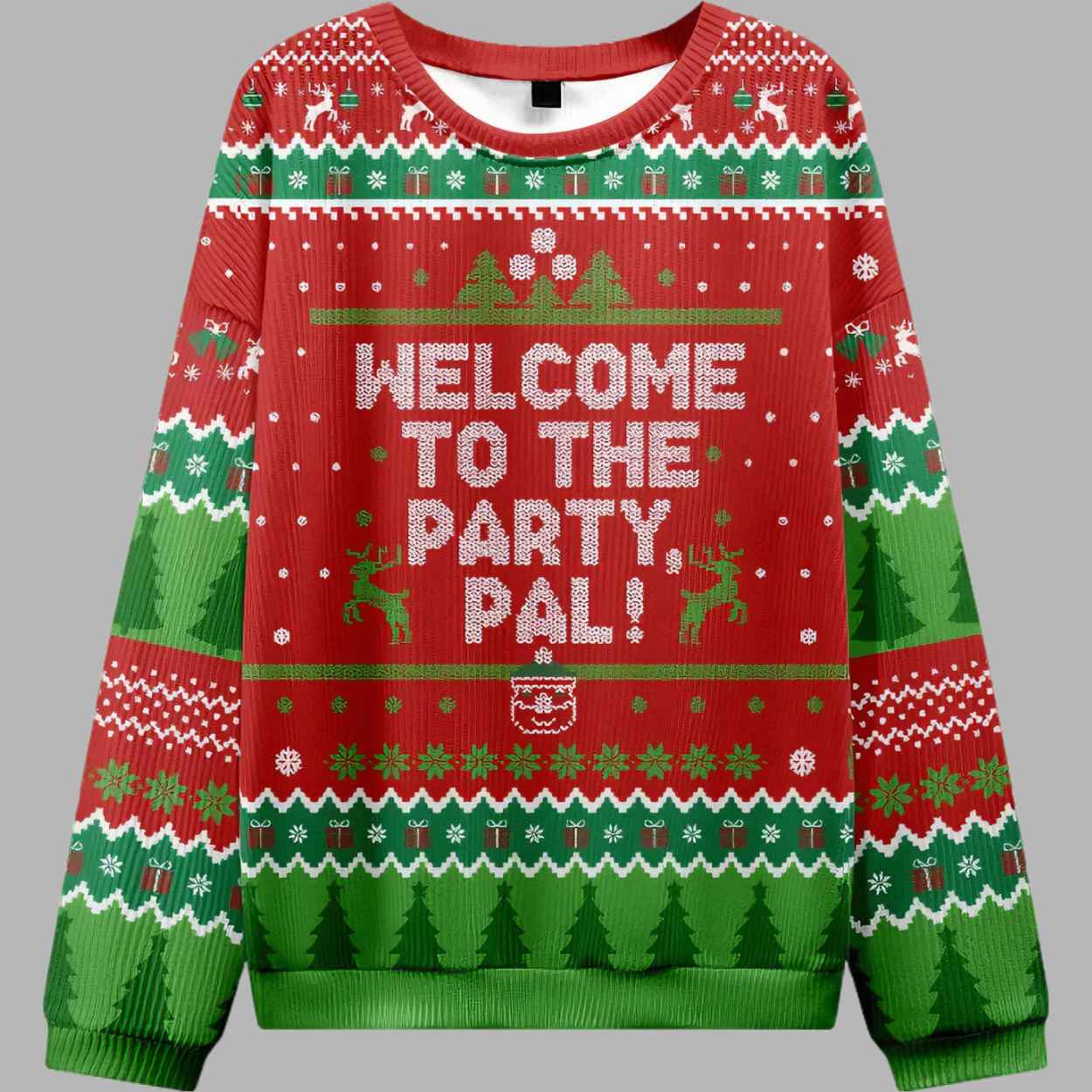 Welcome to the Party Pal Ugly Christmas Sweater – Moonbestprint