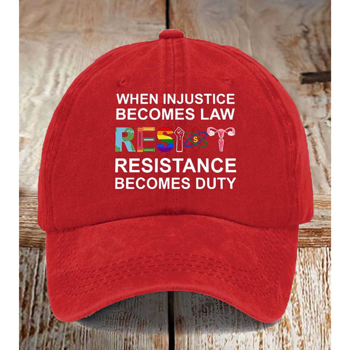 When Injustice Becomes Law, Resistance Becomes Duty Print Hat -Moonbestprint