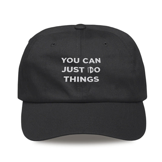 You Can Just Do Things Hat -Moonbestprint