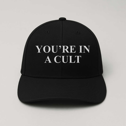 You’Re In A Cult Fuck MAGA Hat -Moonbestprint