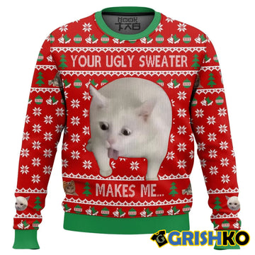 Your Ugly Sweater Makes Me… Christmas Ugly Sweater - Moonbestprint