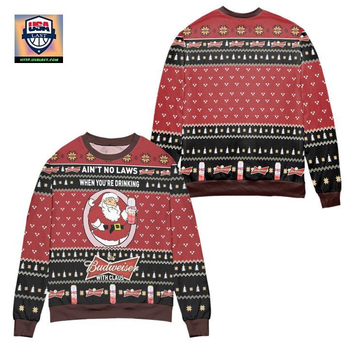 Aint No Laws When Youre Drinking Budweiser With Claus Ugly Christmas Sweater ? Black Red ? Usalast