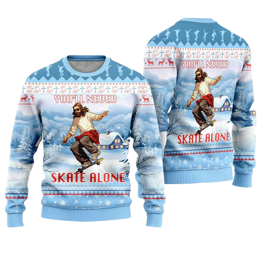 You'll Never Skate Alone Christian Skateboarding Ugly Christmas Sweater - Moonbestprint
