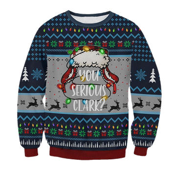 You Serious Clark Ugly Christmas Sweater - Moonbestprint