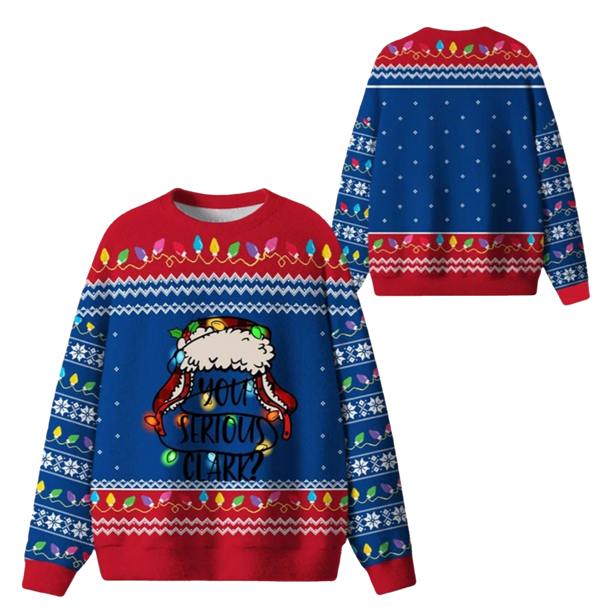 You Serious Clark Ugly Sweater 2026 Christmas - Moonbestprint