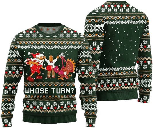 Whose Turn Thanksgiving Day Ugly Sweater Green – Moonbestprint
