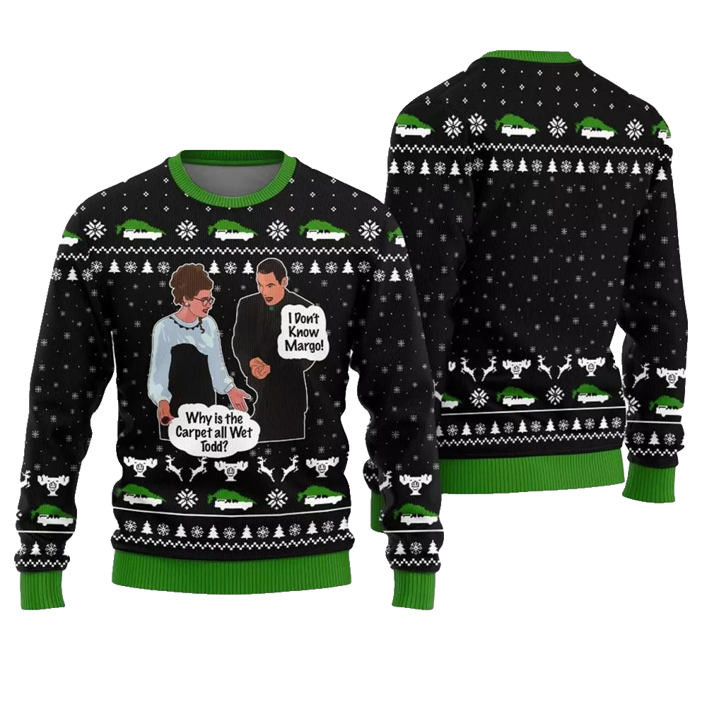Why Is This Carpet All Wet Todd National Lampoon Sweater - Moonbestprint