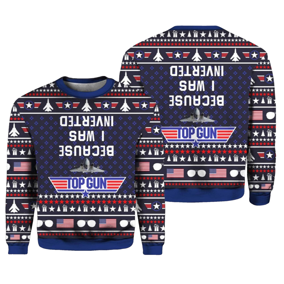 Top Gun Because I Was Inverted Ugly Sweater 2026 Christmas - Moonbestprint