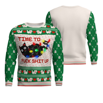 Time to Fuck Shit up Cat Ugly Christmas Sweater Green – Moonbestprint