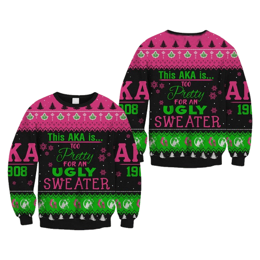 This Aka Is Too Pretty For An Alpha Kappa Ugly Christmas Sweater – Moonbestprint