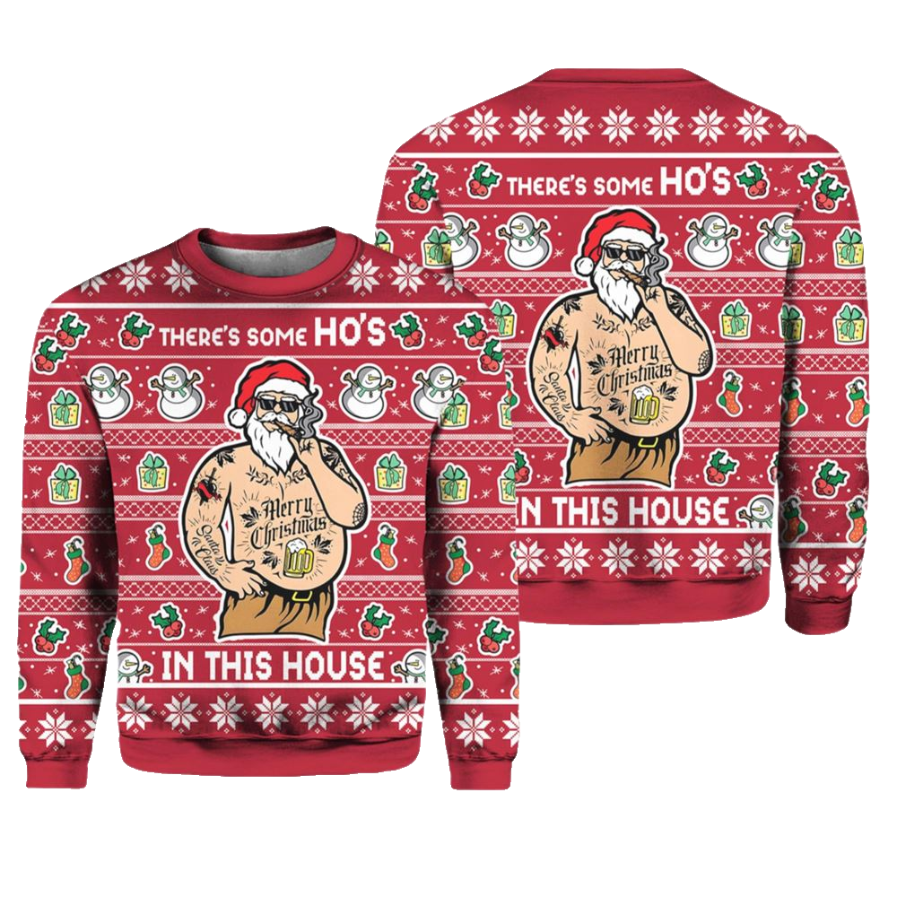 There's Some Ho's In This House Christmas Ugly Christmas Sweater - Moonbestprint